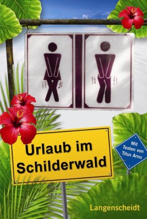 ISBN 9783468298882: Urlaub im Schilderwald