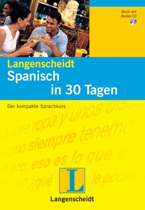 ISBN 9783468299155: Langenscheidt Selbstlernkurse "... in 30 Tagen" / Spanisch in 30 Tagen