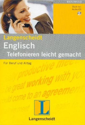 ISBN 9783468299360: Langenscheidt Englisch telefonieren leicht gemacht : für Beruf und Alltag ; Buch mit Audio-CD. von Lynn Weston / Business