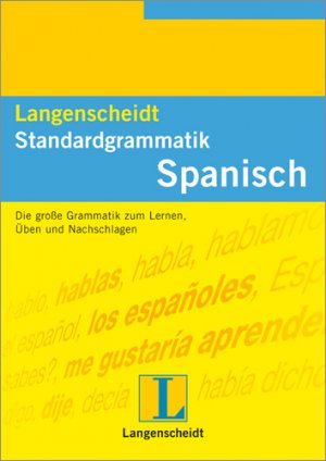 ISBN 9783468349195: Langenscheidt Standardgrammatik Spanisch