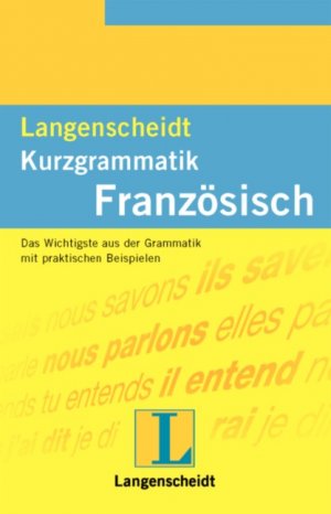 ISBN 9783468351518: Langenscheidt Kurzgrammatiken - Französisch