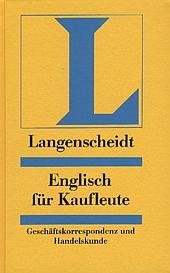 ISBN 9783468401213: Langenscheidts Handbücher der Handelskorrespondenz / Englisch für Kaufleute