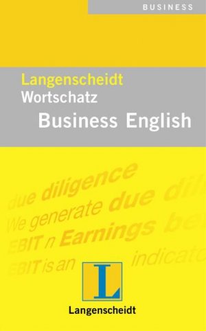 ISBN 9783468409639: Langenscheidt Wortschatz Business English - Mit britischem und amerikanischem Business-Wortschatz