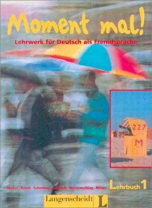 ISBN 9783468477515: Moment mal! Lehrwerk für Deutsch als Fremdsprache Lehrbuch 1