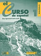 ISBN 9783468492426: El Curso de Español - Das Spanisch-Lehrwerk – Arbeitsbuch