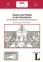 ISBN 9783468496738: Testen und Prüfen in der Grundstufe: Einstufungstests und Sprachstandsprüfungen. DIFF; GhK / Fernstudienprojekt zur Fort- und Weiterbildung im Bereich Germanistik und Deutsch als Fremdsprache / Fernstudieneinheit ;  Bd. 7.