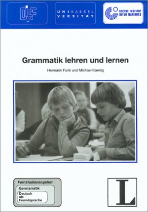 ISBN 9783468496790: Grammatik lehren und lernen. Fernstudieneinheit 1.