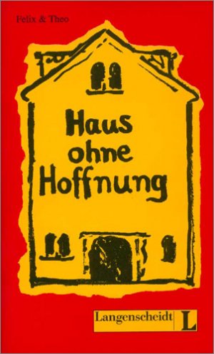 gebrauchtes Buch – Felix & Theo – Haus ohne Hoffnung (Leichte Lektüre Stufe 3)