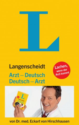 ISBN 9783468731778: Arzt-Deutsch / Deutsch-Arzt - Lachen, wenn der Arzt kommt - bk2164