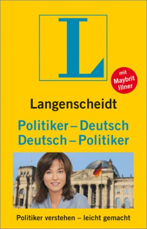 ISBN 9783468731907: Langenscheidt Politiker-Deutsch/Deutsch-Politiker