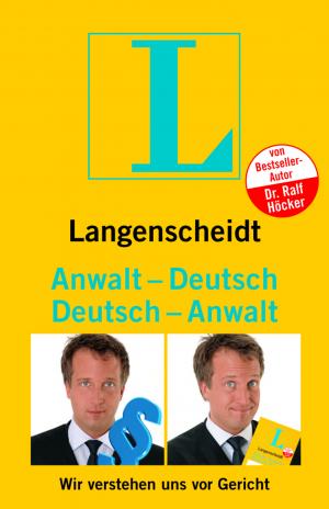 ISBN 9783468732126: Langenscheidt Anwalt-Deutsch/Deutsch-Anwalt - Wir verstehen uns vor Gericht