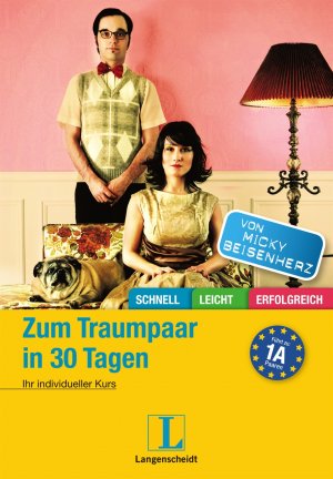 ISBN 9783468738395: Zum Traumpaar in 30 Tagen