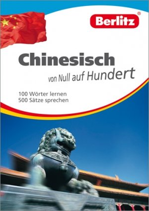 ISBN 9783468791345: Chinesisch von Null auf Hundert