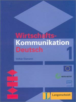 ISBN 9783468904714: Wirtschaftskommunikation Deutsch in 2 Bänden - Lehrbuch 1