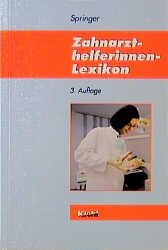 ISBN 9783470465739: Zahnarzthelferinnen-Lexikon