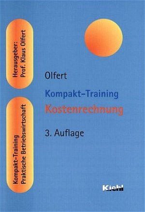 ISBN 9783470496931: Kompakt-Training Kostenrechnung