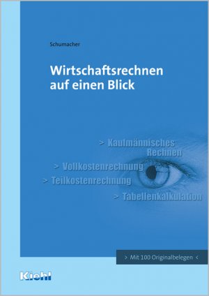 ISBN 9783470572116: Wirtschaftsrechnen auf einen Blick