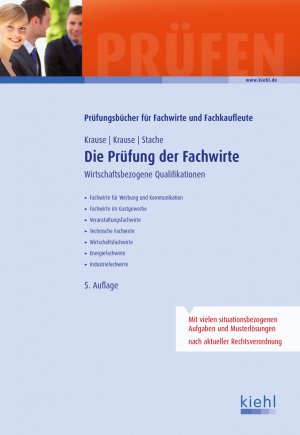 ISBN 9783470598758: Die Prüfung der Fachwirte - Wirtschaftsbezogene Qualifikationen.