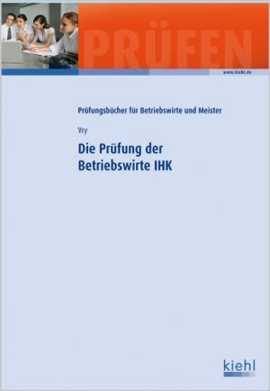 gebrauchtes Buch – Wolfgang Vry – Die Prüfung der Betriebswirte IHK (Prüfungsbücher für Betriebswirte und Meister)