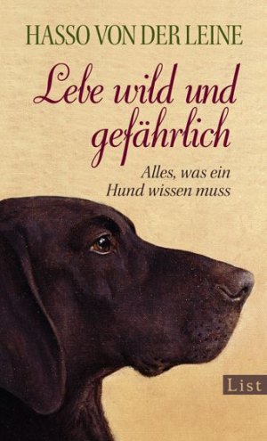 ISBN 9783471350027: Lebe wild und gefährlich