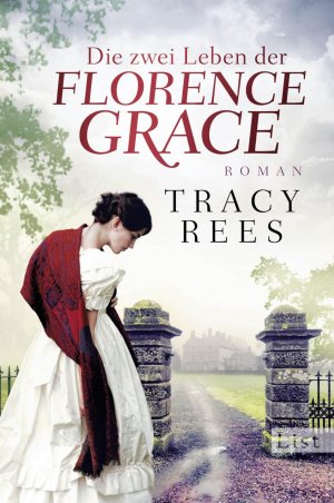 ISBN 9783471351567: Die zwei Leben der Florence Grace: Roman. Übersetzt v. Elfriede Peschel