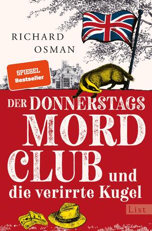 ISBN 9783471360521: Der Donnerstagsmordclub und die verirrte Kugel (Die Mordclub-Serie 3) - Kriminalroman | britisch, warmherzig und oh so very funny - die Bestseller-Serie geht weiter