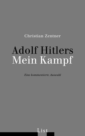 ISBN 9783471665534: Adolf Hitlers Mein Kampf. Eine kommentierte Auswahl.