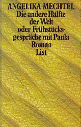 ISBN 9783471781463: Die andere Hälfte der Welt oder Frühstücksgespräche mit Paula