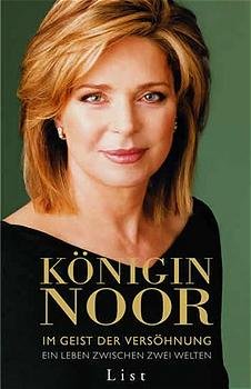 ISBN 9783471782415: Königin Noor - Im Geist der Versöhnung