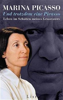 gebrauchtes Buch – Marina Picasso – Und trotzdem eine Picasso