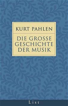 ISBN 9783471784440: Die grosse Geschichte der Musik