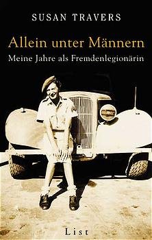 ISBN 9783471789391: Allein unter Männern. Meine Jahre als Fremdenlegionärin. In den Wüsten Nordafrikas.