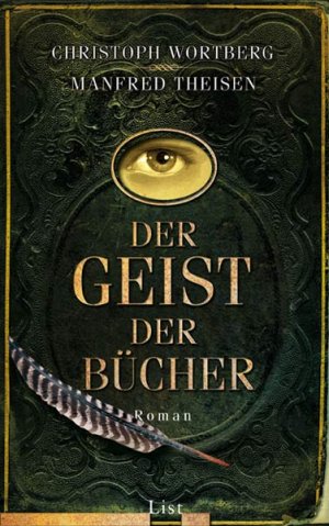 gebrauchtes Buch – Wortberg, Christoph/ Theissen – Der Geist der Bücher