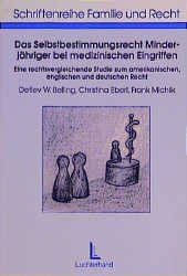 ISBN 9783472015741: Das Selbstbestimmungsrecht Minderjähriger bei medizinischen Eingriffen