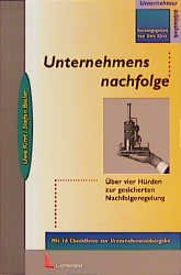 ISBN 9783472026075: Unternehmensnachfolge : Über vier Hürden zur gesicherten Nachfolgeregelung