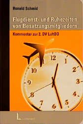 ISBN 9783472028093: Flugdienst- und Ruhezeiten von Besatzungsmitgliedern