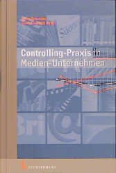 ISBN 9783472034292: Controlling-Praxis in Medienunternehmen