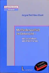 ISBN 9783472036982: Methodenvielfalt im Unterricht: Mit Lust stressarm und effektiv lernen