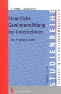 ISBN 9783472048923: Steuerliche Gewinnermittlung – Gesetzliche Verpflichtungen und betriebswirtschaftliche Notwendigkeiten