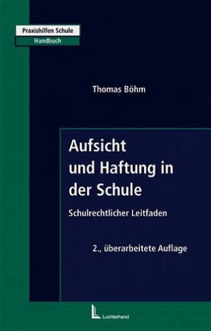 ISBN 9783472050483: Aufsicht und Haftung in der Schule