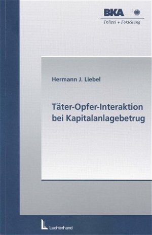 ISBN 9783472051572: Täter-Opfer-Interaktion bei Kapitalanlagebetrug