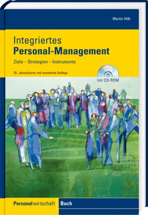 ISBN 9783472079415: Integriertes Personal-Management - Ziele, Strategien, Instrumente