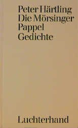 gebrauchtes Buch – Die Mörsinger Pappel. Gedichte