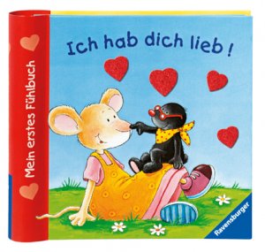 ISBN 9783473311682: Ich hab dich lieb! - Bilderbuch - bk2320