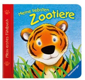 ISBN 9783473314850: Mein erstes Fühlbuch: Meine liebsten Zootiere