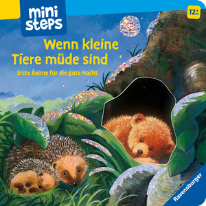 ISBN 9783473315529: ministeps: Wenn kleine Tiere müde sind - Erste Reime für die gute Nacht. Ab 12 Monaten