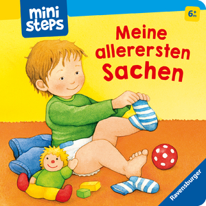 ISBN 9783473316465: ministeps Meine allerersten Sachen - ab 6 Monate – Ab 6 Monaten