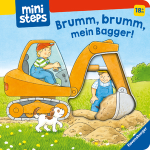 ISBN 9783473316915: ministeps: Brumm, brumm, mein Bagger! - Ab 18 Monaten