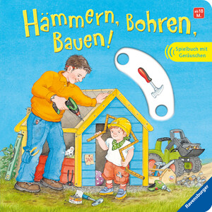 ISBN 9783473326143: Hämmern, Bohren, Bauen!