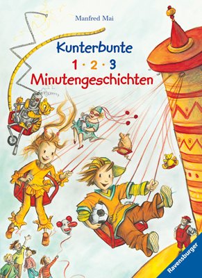 ISBN 9783473344802: Kunterbunte 1-2-3 Minutengeschichten